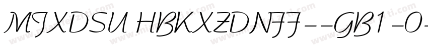 MJXDSU HBKXZDNFF--GB1-0-常却字体转换